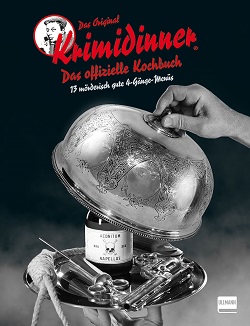 Das offizielle Kochbuch zum Original KRIMIDINNER®